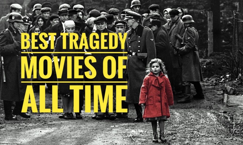 10 Best Tragedy Movies of All Time