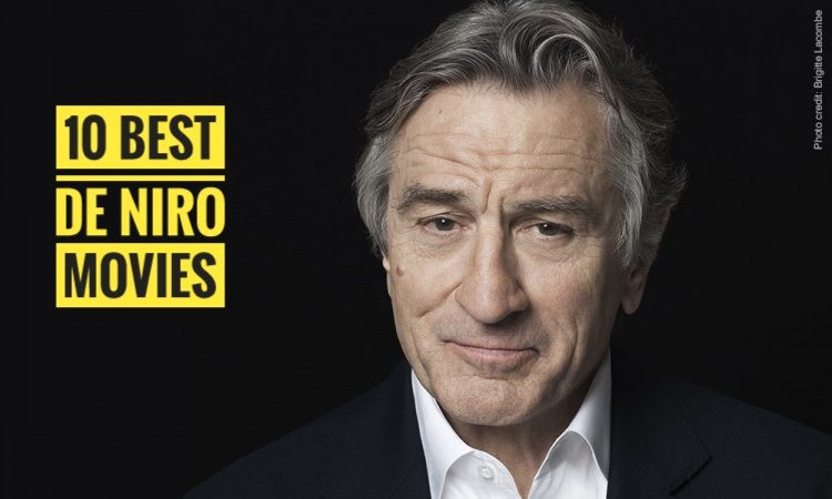 Robert De Niro Movies | 10 Best Films You Must See - The Cinemaholic