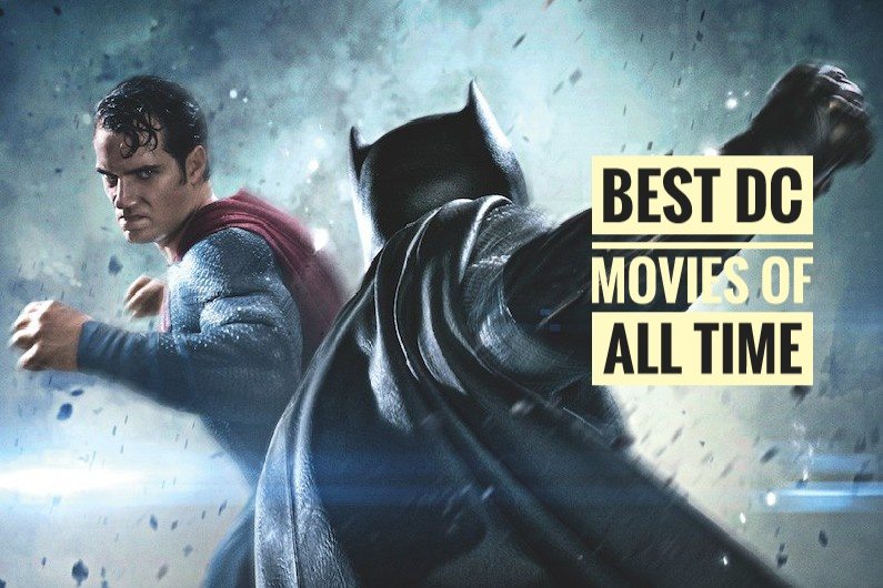 Best DC Movies | 15 Top DC Comics Movies Ever - Cinemaholic