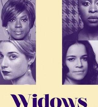 Widows: Movie Cast, Plot and Release Date