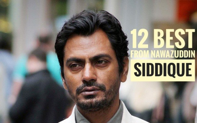 Nawazuddin Siddique Movies List | His 12 Best Films - The Cinemaholic