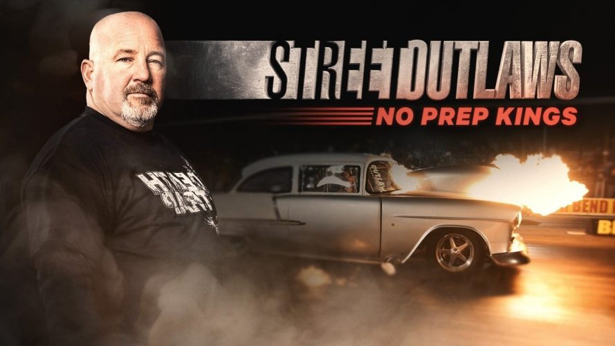 Street Outlaws No Prep Kings Season 3: Release Date, Cast, Renewed or Canceled