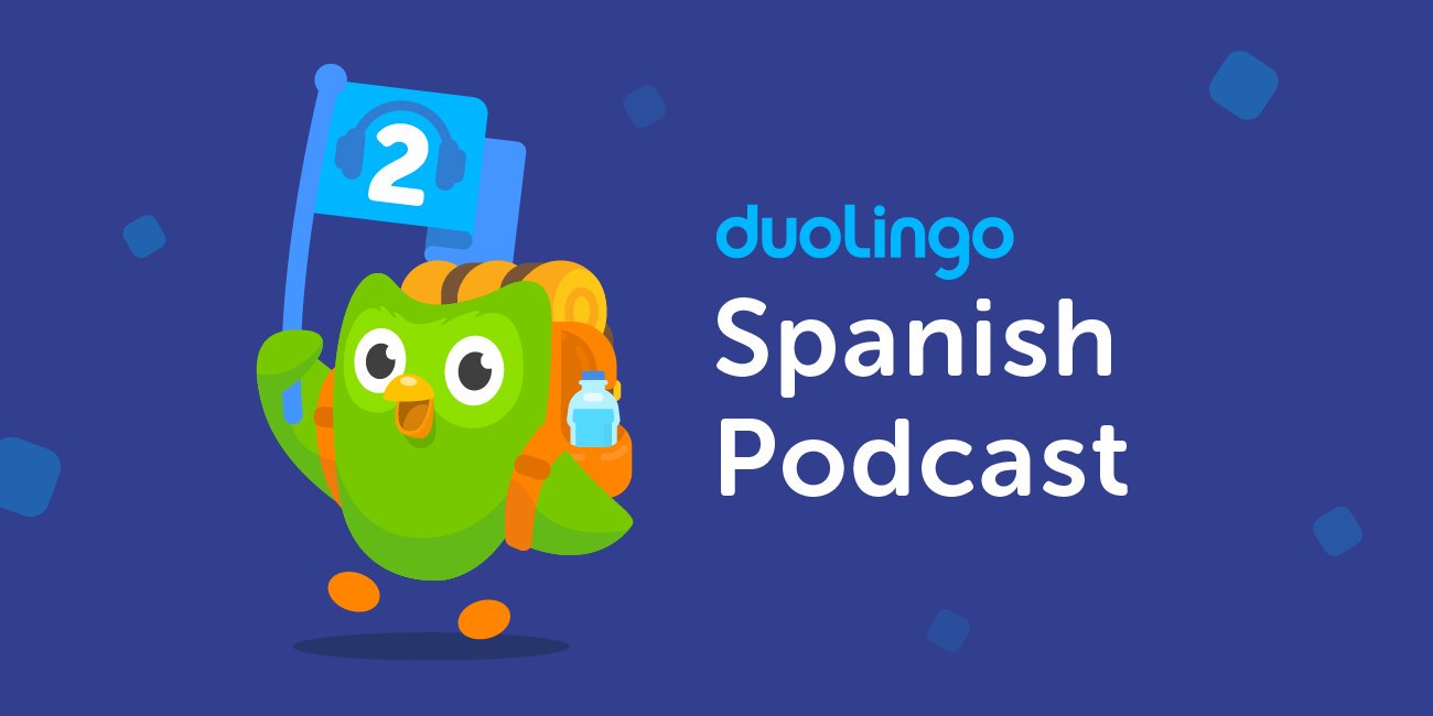 duolingo podcast spanish