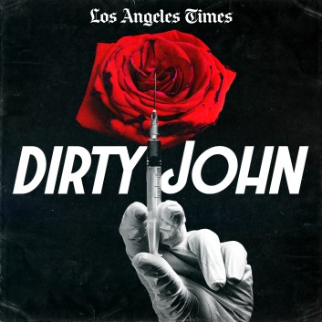 8 Podcasts You Must Listen to if You Love Dirty John