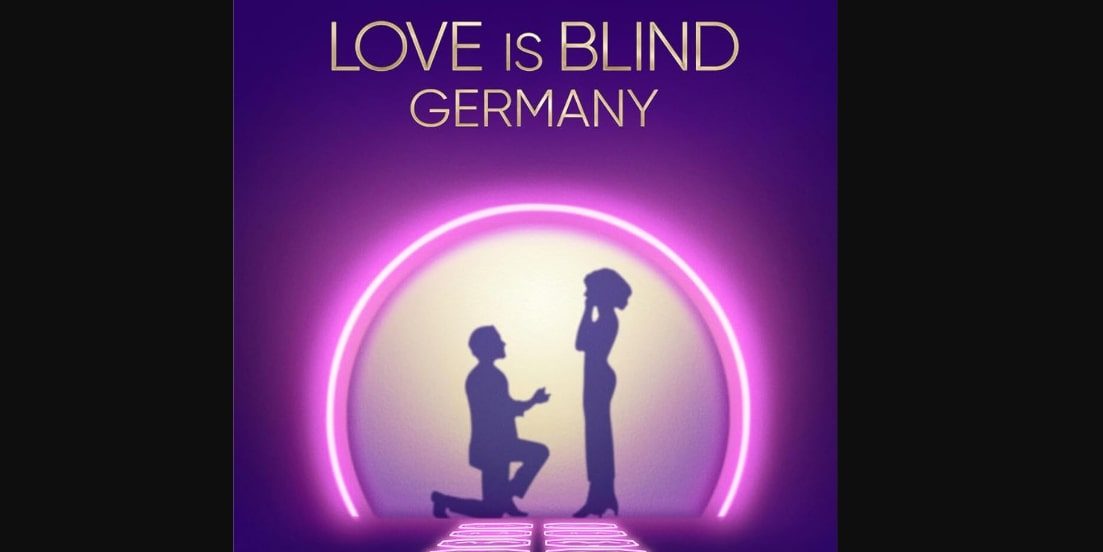Love in Blind Germany Where Are They Today? Who Are Still Together?